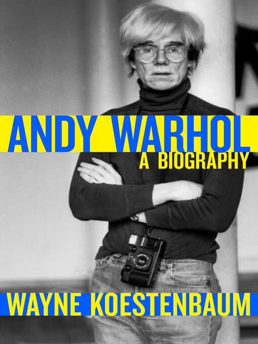 Title details for Andy Warhol by Wayne Koestenbaum - Available